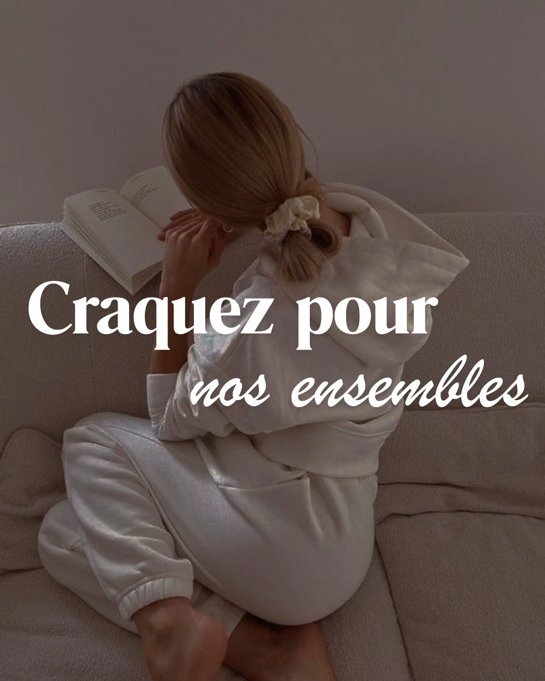 Craquez pour nos ensembles